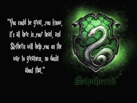 slytherin quotes|Quotes and Sayings about Slytherin.